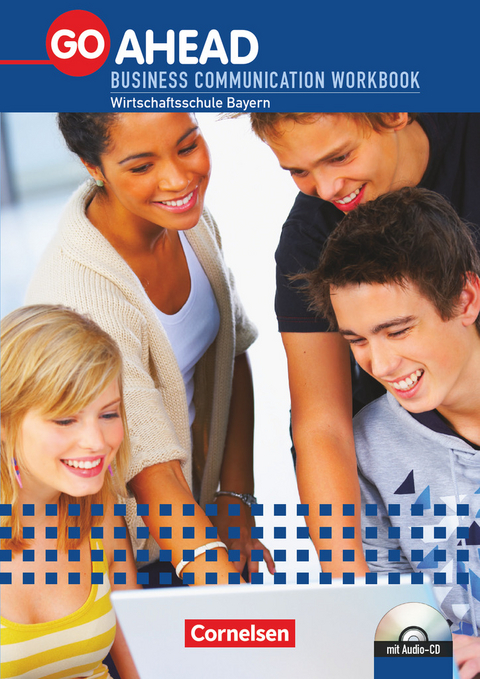 Go Ahead - Business Communication - Bayern - A2/B1 - Isobel E. Williams, Christopher Caridia