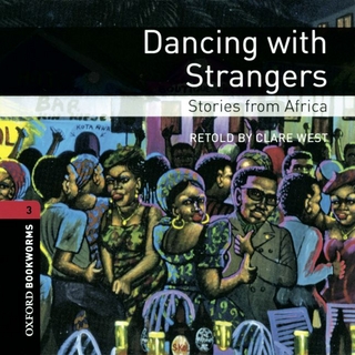 Oxford Bookworms Library / 8. Schuljahr, Stufe 2 - Dancing with Strangers