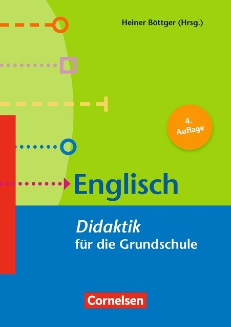 Fachdidaktik f&uuml;r die Grundschule / Englisch (5. Auflage) - Otfried B&ouml;rner, Constanze Dre&szlig;ler, Marianne H&auml;uptle-Barcelo, Astrid J&auml;ger, Adelheid Kierepka, Inge Kronisch, Christa Lohmann