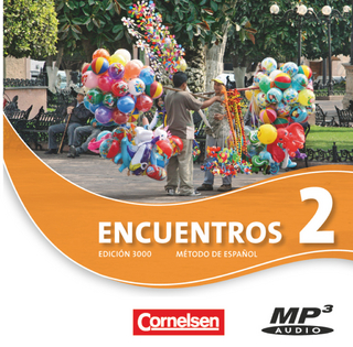 Encuentros - Método de Español - Spanisch als 3. Fremdsprache - Ausgabe 2010 - Band 2