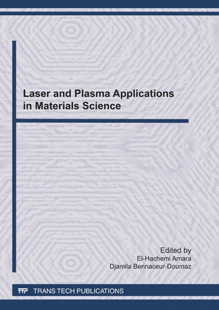 Laser and Plasma Applications in Materials Science