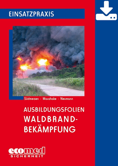 Ausbildungsfolien Waldbrandbek&auml;mpfung - Download - Jan S&uuml;dmersen