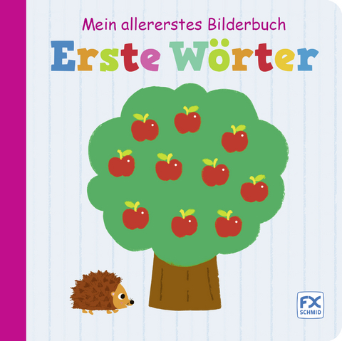 Mein allererstes Bilderbuch: Erste W&ouml;rter