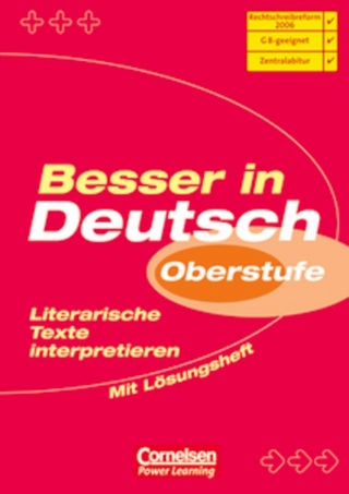 Besser in Deutsch. Sekundarstufe II / Literarische Texte interpretieren