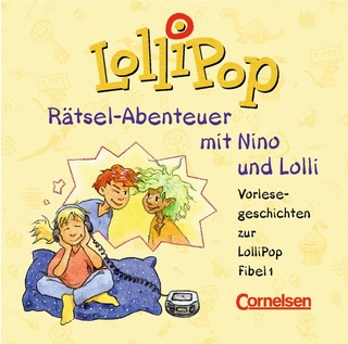 Lollipop Fibel - Ausgabe 1999 / Rätsel-Abenteuer mit Nino und Lolli