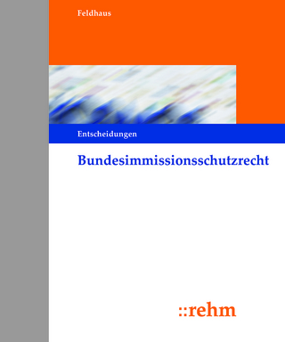 Bundesimmissionsschutzrecht - Entscheidungen