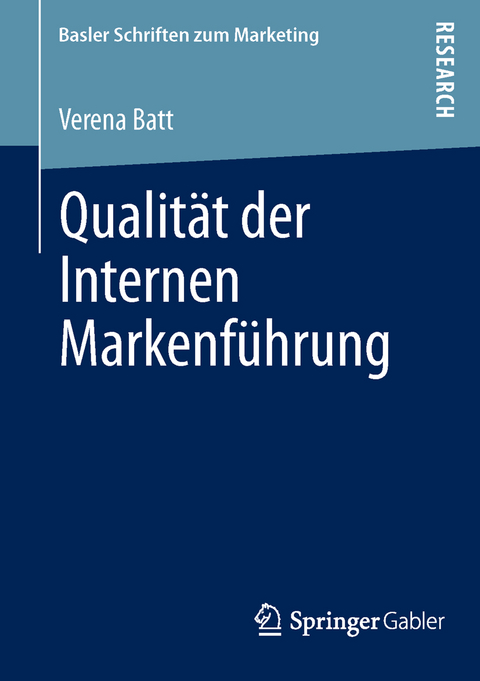 Qualit&auml;t der Internen Markenf&uuml;hrung - Verena Batt