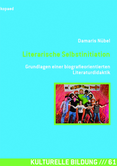 Literarische Selbstinitiation - Damaris N&uuml;bel