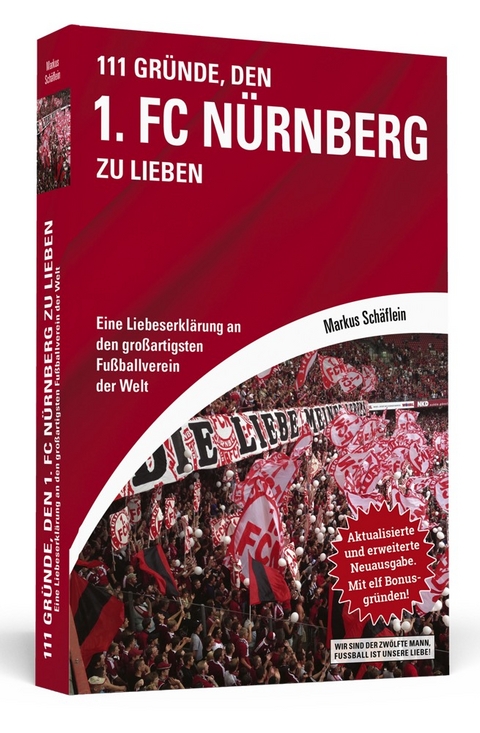 111 Gr&uuml;nde, den 1. FC N&uuml;rnberg zu lieben - Markus Sch&auml;flein