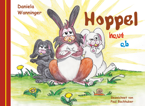 Hoppel haut ab - Daniela Wanninger