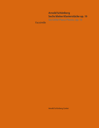 Arnold Schönberg: Sechs kleine Klavierstücke op. 19 | Six Little Piano Pieces op. 19
