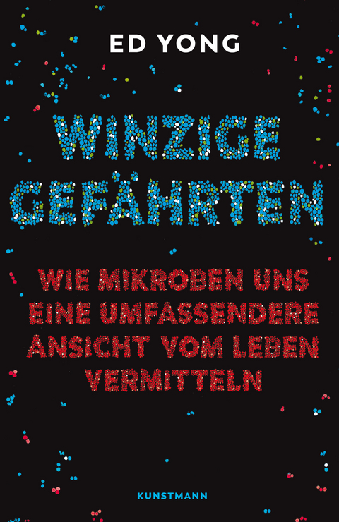 Winzige Gef&auml;hrten - Ed Yong