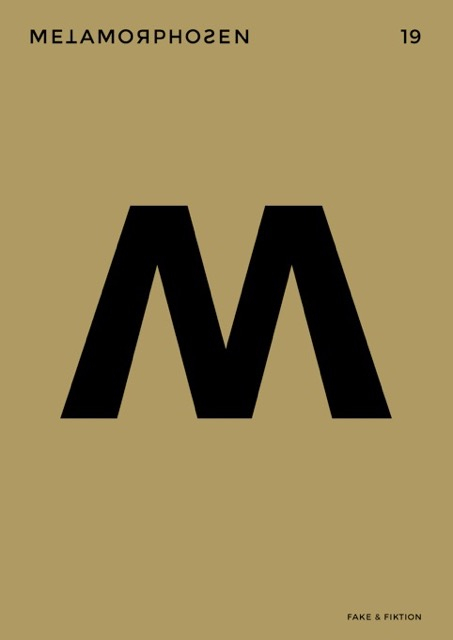 metamorphosen 19 - Fake & Fiktion - 