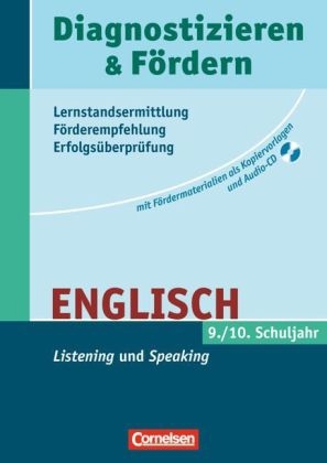 Diagnostizieren und F&ouml;rdern - Kopiervorlagen - Englisch / 9./10. Schuljahr - "Listening" und "Speaking" - Ulrich Dannenhauer, Peter Debray, Ilse Petilliot-Becker