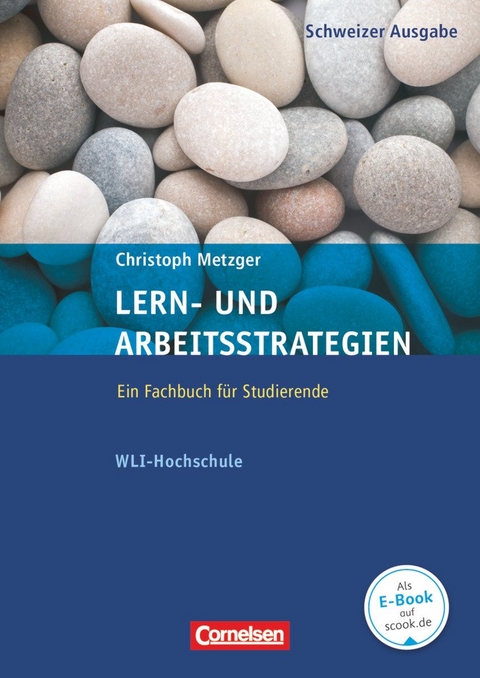Lern- und Arbeitsstrategien - WLI-Hochschule - Christoph Metzger