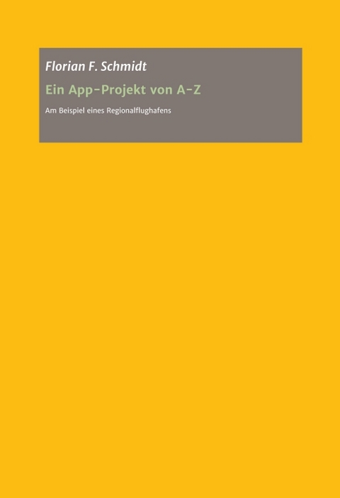 Ein App Projekt von A - Z für iOS und Android - Florian Schmidt