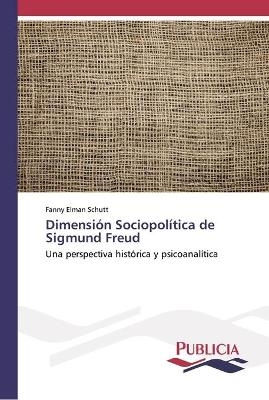 Dimensión Sociopolítica de Sigmund Freud