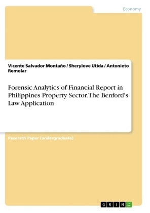 Forensic Analytics of Financial Report in Philippines Property Sector. The Benford's Law Application - Vicente Salvador Monta&Atilde;&plusmn;o, Sherylove Utida, Antonieto Remolar