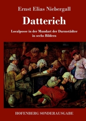 Datterich - Ernst Elias Niebergall