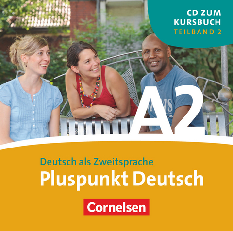 Pluspunkt Deutsch - Der Integrationskurs Deutsch als Zweitsprache - Ausgabe 2009 - A2: Teilband 2 - Friederike Jin