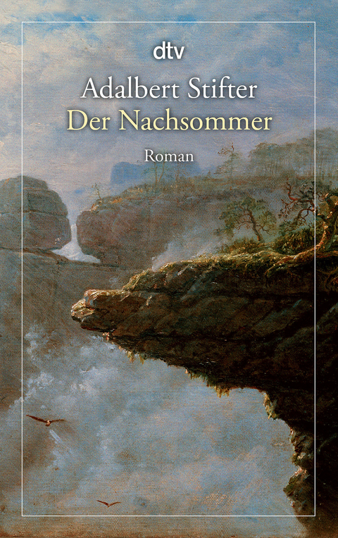 Der Nachsommer - Adalbert Stifter