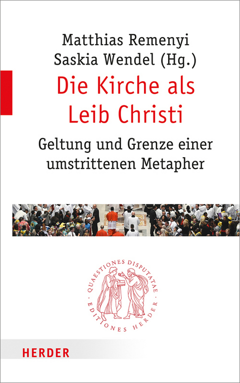 Die Kirche als Leib Christi - 