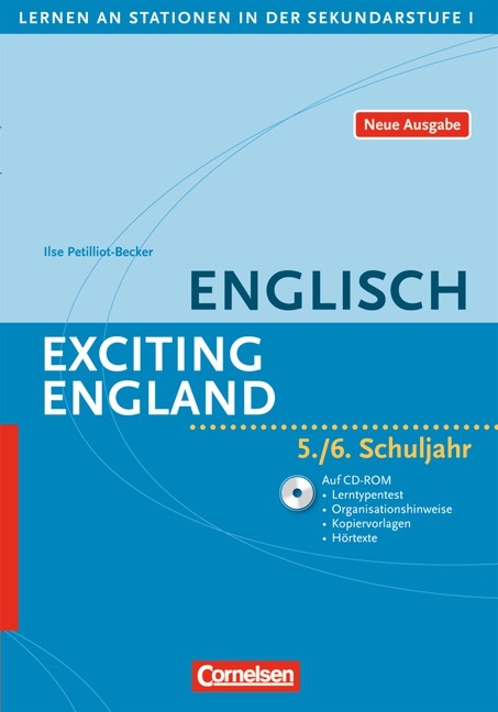 Lernen an Stationen in der Sekundarstufe I - Neue Ausgabe / Englisch: Exciting England - Ilse Petilliot-Becker