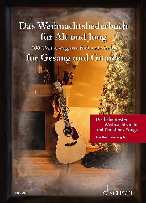 Das Weihnachtsliederbuch f&uuml;r Alt und Jung
