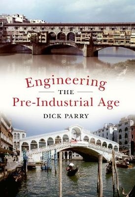 Engineering the Pre-Industrial Age