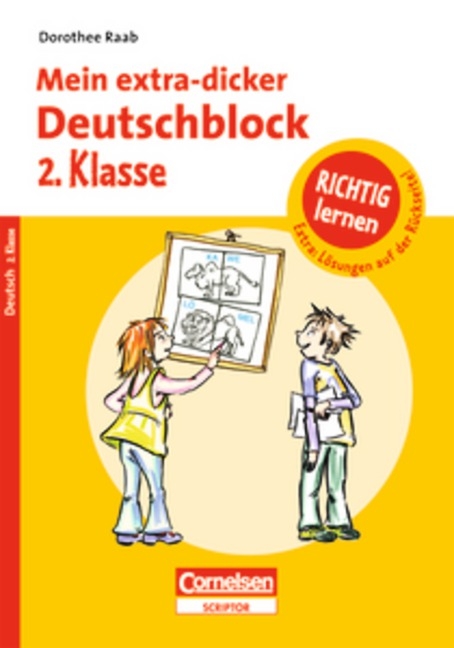 Dorothee Raab - Richtig lernen / 2. Schuljahr - Mein extra-dicker Deutschblock - Dorothee Raab