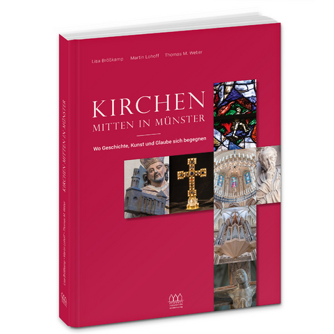 Kirchen mitten in M&uuml;nster - Lisa Br&ouml;&szlig;kamp
