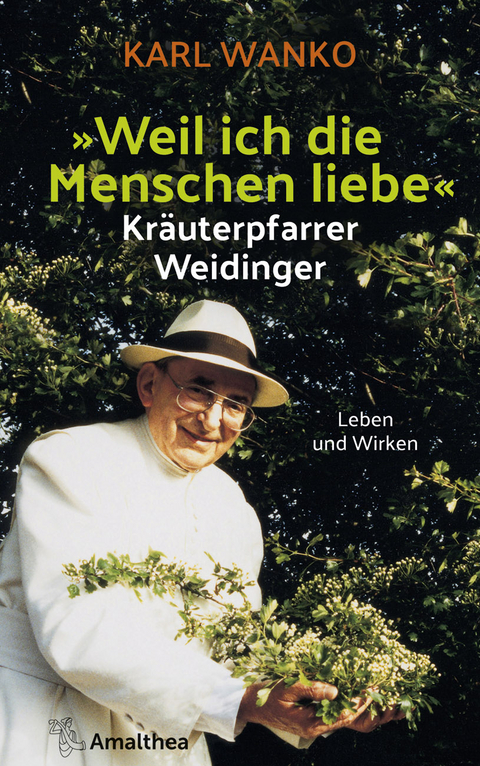 "Weil ich die Menschen liebe" - Karl Wanko