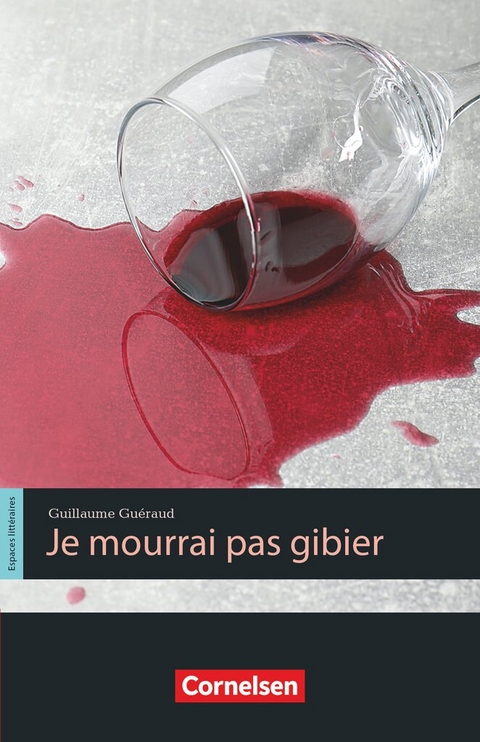 Espaces littéraires - Lektüren in französischer Sprache - B1-B1+ - Guillaume Guéraud