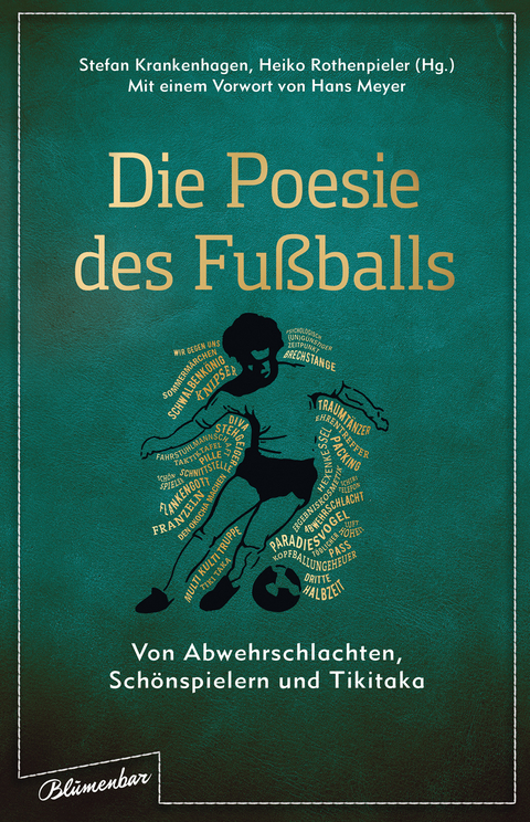 Die Poesie des Fu&szlig;balls - 