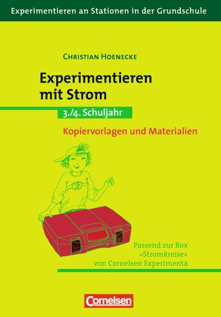 Experimentieren an Stationen in der Grundschule / Experimentieren mit Strom - Christian Hoenecke