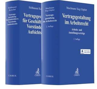 Bundle Holthausen/Kurschat, Vertragsgestaltung für Geschäftsführer, Vorstände und Aufsichtsräte + Maschmann/Sieg/Göpfert, Vertragsgestaltung im Arbeitsrecht