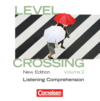 Level Crossing - Englisch für die Sekundarstufe II - New Edition - Band 2: Abschlussband