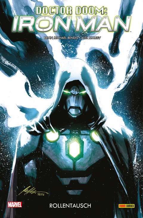 Doctor Doom: Iron Man - Brian Michael Bendis, Alex Maleev