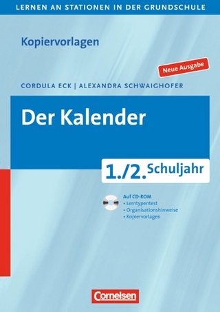 Lernen an Stationen in der Grundschule - Neue Ausgabe / 1./2. Schuljahr - Der Kalender