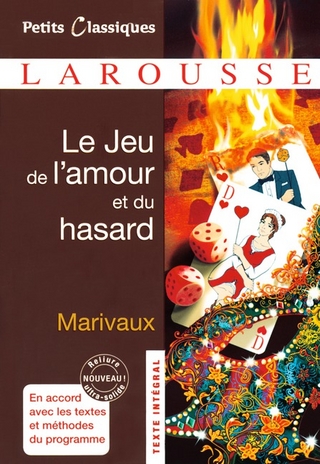 Petits Classiques Larousse / Le Jeu de l'amour et du hasard