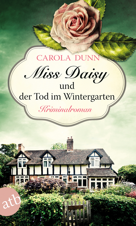Miss Daisy und der Tod im Wintergarten - Carola Dunn