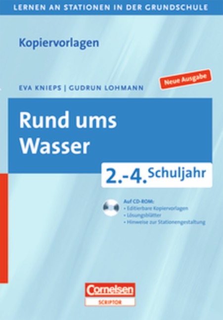 Lernen an Stationen in der Grundschule - Neue Ausgabe / 2.-4. Schuljahr - Rund ums Wasser - Eva Knieps, Gudrun Lohmann