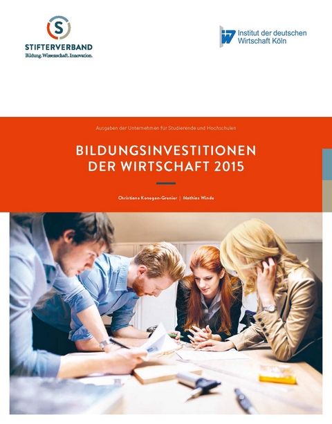 Bildungsinvestitionen der Wirtschaft 2015 - Mathias Winde, Christiane Konegen-Grenier