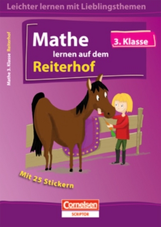 Leichter Lernen mit Lieblingsthemen / 3. Schuljahr - Mathe lernen auf dem Reiterhof