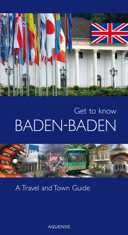 Get to know Baden-Baden - Manfred S&ouml;hner, Gereon Wieseh&ouml;fer