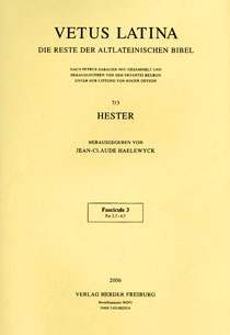 Vetus Latina. Die Reste der altlateinischen Bibel