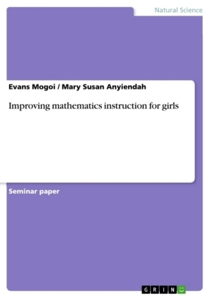 Improving mathematics instruction for girls - Mary Susan Anyiendah, Evans Mogoi