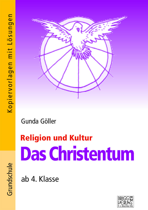 Das Christentum - Gunda Göller