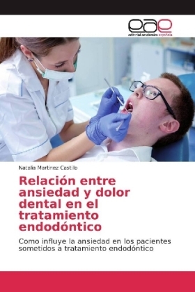 Relación entre ansiedad y dolor dental en el tratamiento endodóntico