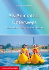 Als Animateur Unterwegs - Georg Beckmann